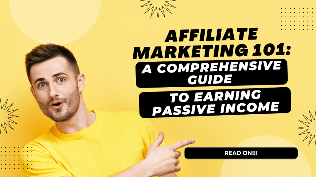 Affiliate Marketing Mastery:The ultimate guide to earning passive income&nbsp;online
