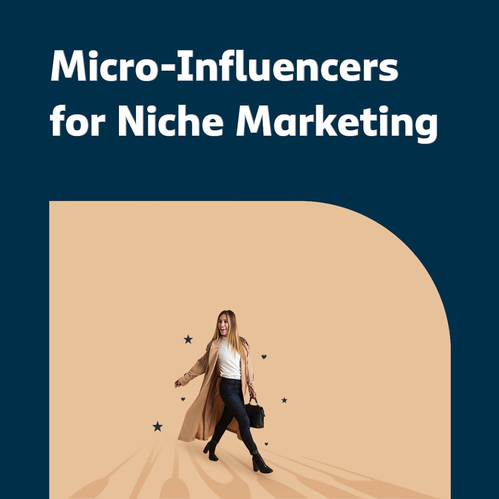 The Rise of Micro-Influencers: Harnessing the Power of Niche&nbsp;Audiences